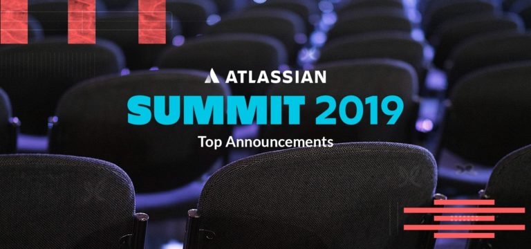 Top Announcements from Atlassian Summit 2019