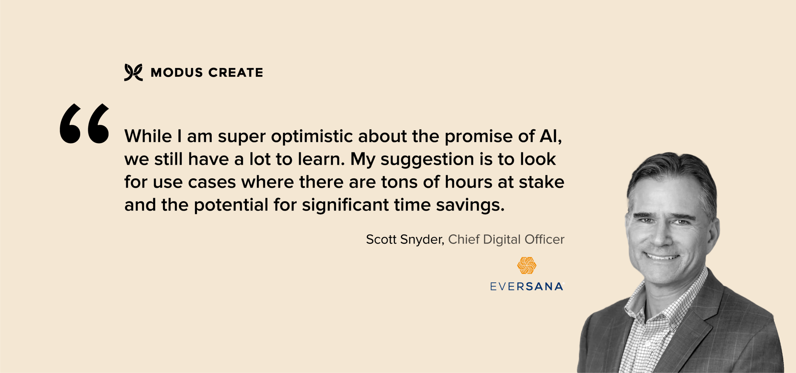 Modus Create_Scott Synder EVERSANA_digital transformation AI insights